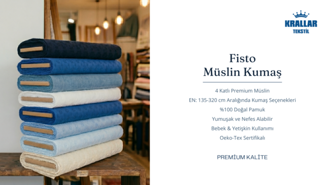 bornova-dogal-pamuk-fisto-muslin-kumas Organik, nefes alan ve yumuşak dokulu Bornova fisto müslin kumaş çeşitleri Krallar Tekstil’de.