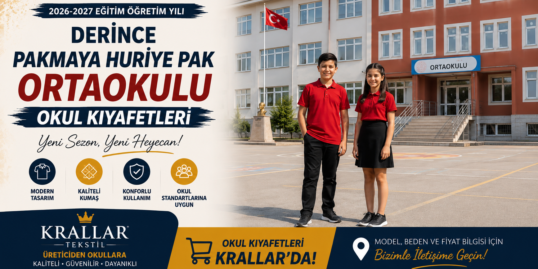 derince-pakmaya-huriye-pak-ortaokulu-okul-kiyafetleri-krallar Derince Pakmaya Huriye Pak Ortaokulu 2026-2027 okul kıyafetleri. Kaliteli, konforlu ve dayanıklı okul formaları Krallar Tekstil’de.