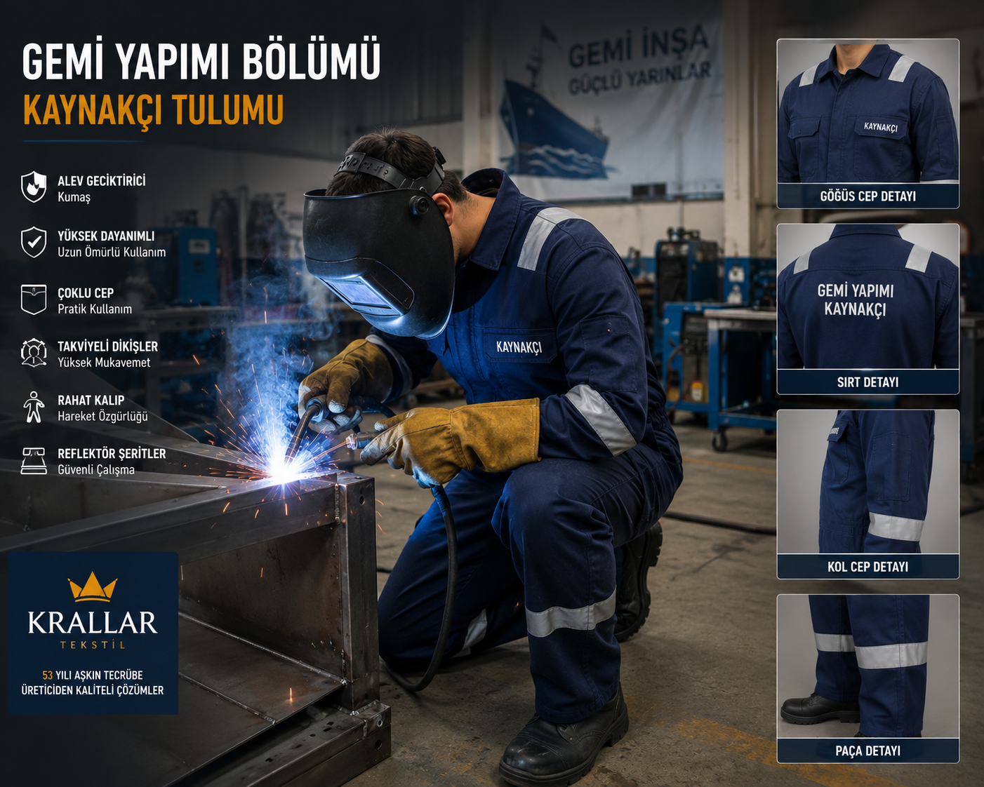Gemi yapımı ve kaynak uygulamaları için güvenli, dayanıklı kaynakçı tulumları Krallar Tekstil kalitesiyle.
