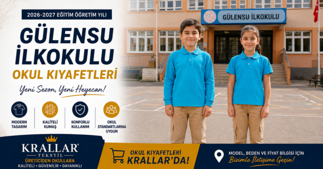 İstanbul Maltepe Gülensu İlkokulu Okul Forması Kıyafeti Yeni Sezon Krallar Tekstil