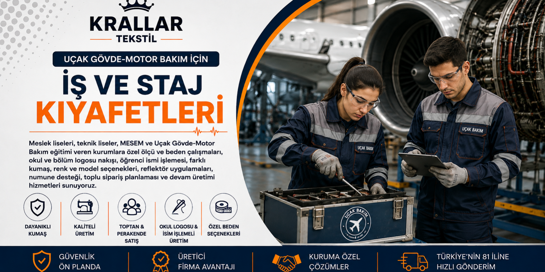 Krallar Tekstil Uçak Gövde-Motor Bakım iş ve staj kıyafetleri; meslek liseleri, teknik liseler ve MESEM’lere özel üretim