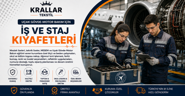 ucak-govde-motor-bakim-is-staj-kiyafetleri-krallar-tekstil Krallar Tekstil Uçak Gövde-Motor Bakım iş ve staj kıyafetleri; meslek liseleri, teknik liseler ve MESEM’lere özel üretim