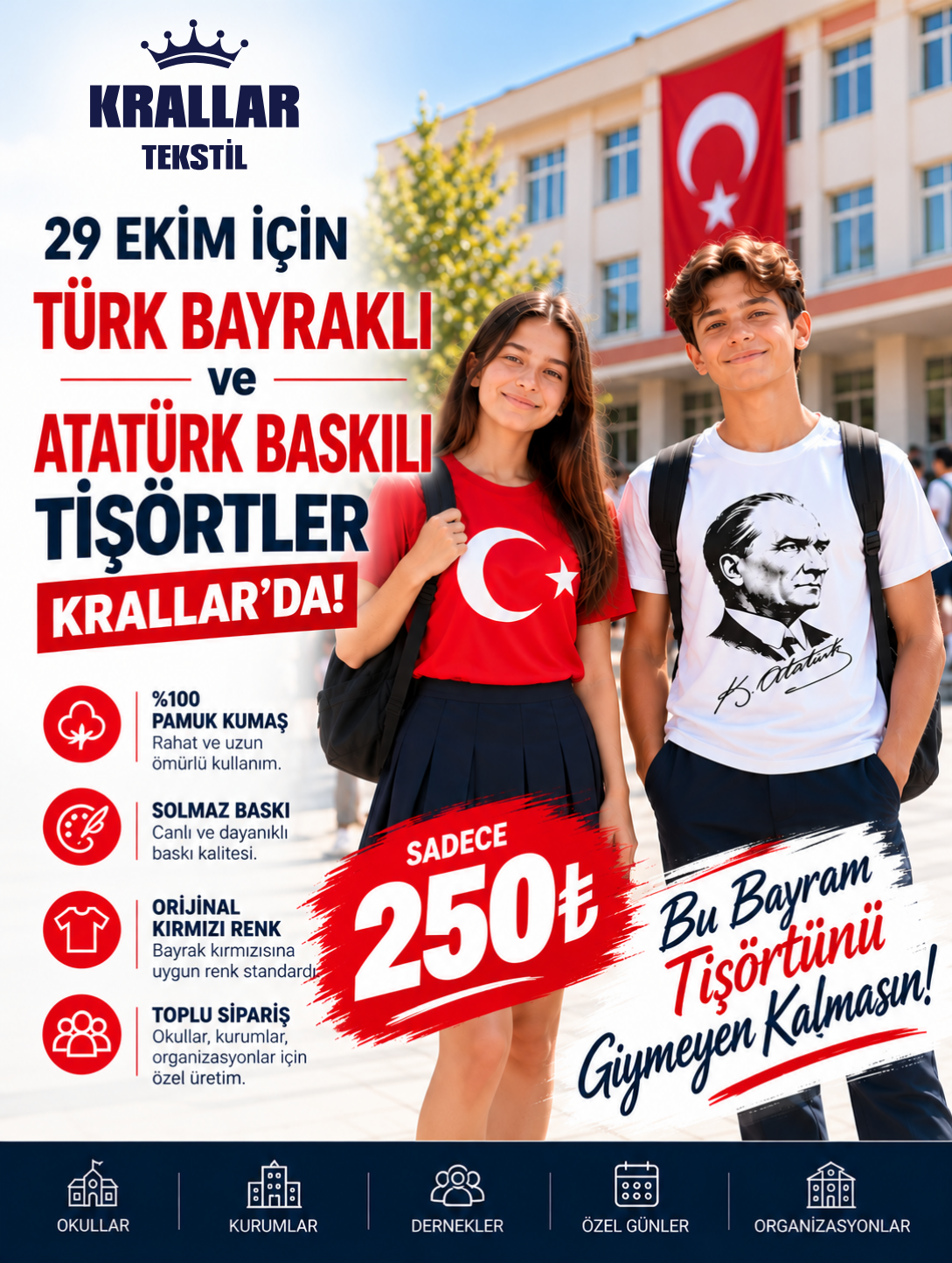 Atatürk Baskılı ve Türk Bayraklı Tshirtler 250 TL! Krallar Tekstil'den 29 Ekim Cumhuriyet Bayramı'na özel %100 pamuk kumaş, kaliteli baskı ve üreticiden fiyat avantajı.
