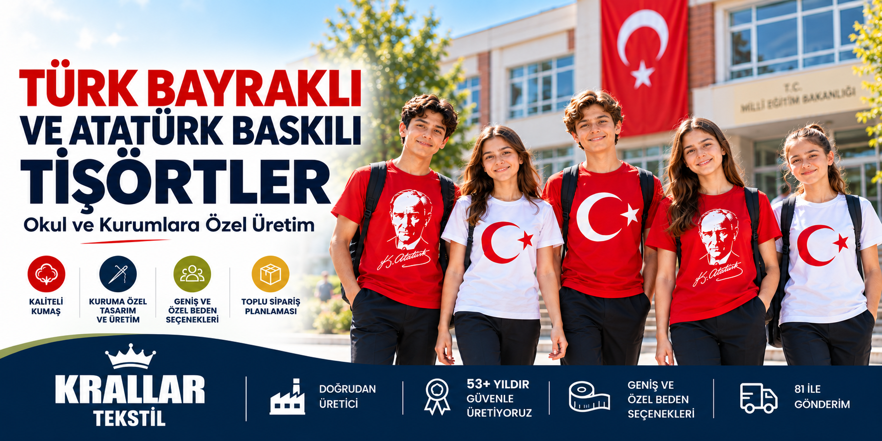 istanbul-29-ekim-ataturk-baskili-tisort-krallar-tekstil İstanbul’da okullar, kurumlar ve toplu organizasyonlar için 29 Ekim’e özel Atatürk baskılı tişört üretimi. Krallar Tekstil tarafından çocuk ve yetişkin beden seçenekleriyle, kuruma özel tasarım ve toplu sipariş imkânıyla üretilmektedir.